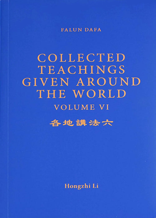 Collected Teachings Given Around the World Volume VI - English Version
