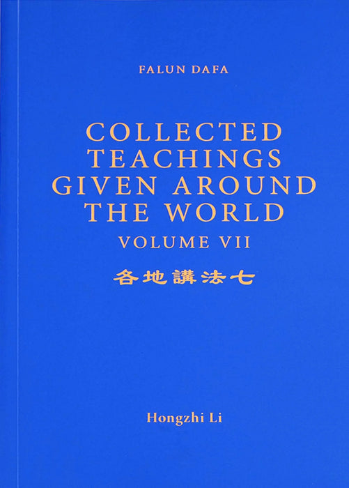 Collected Teachings Given Around the World Volume VII - English Version