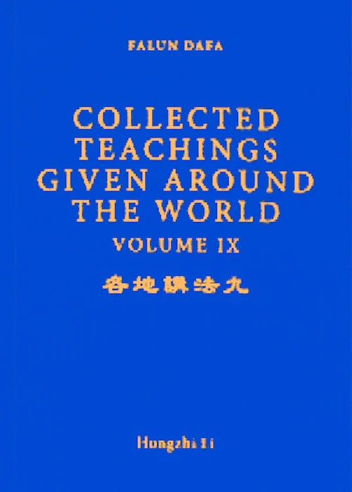 Collected Teachings Given Around the World Volume IX - English Version